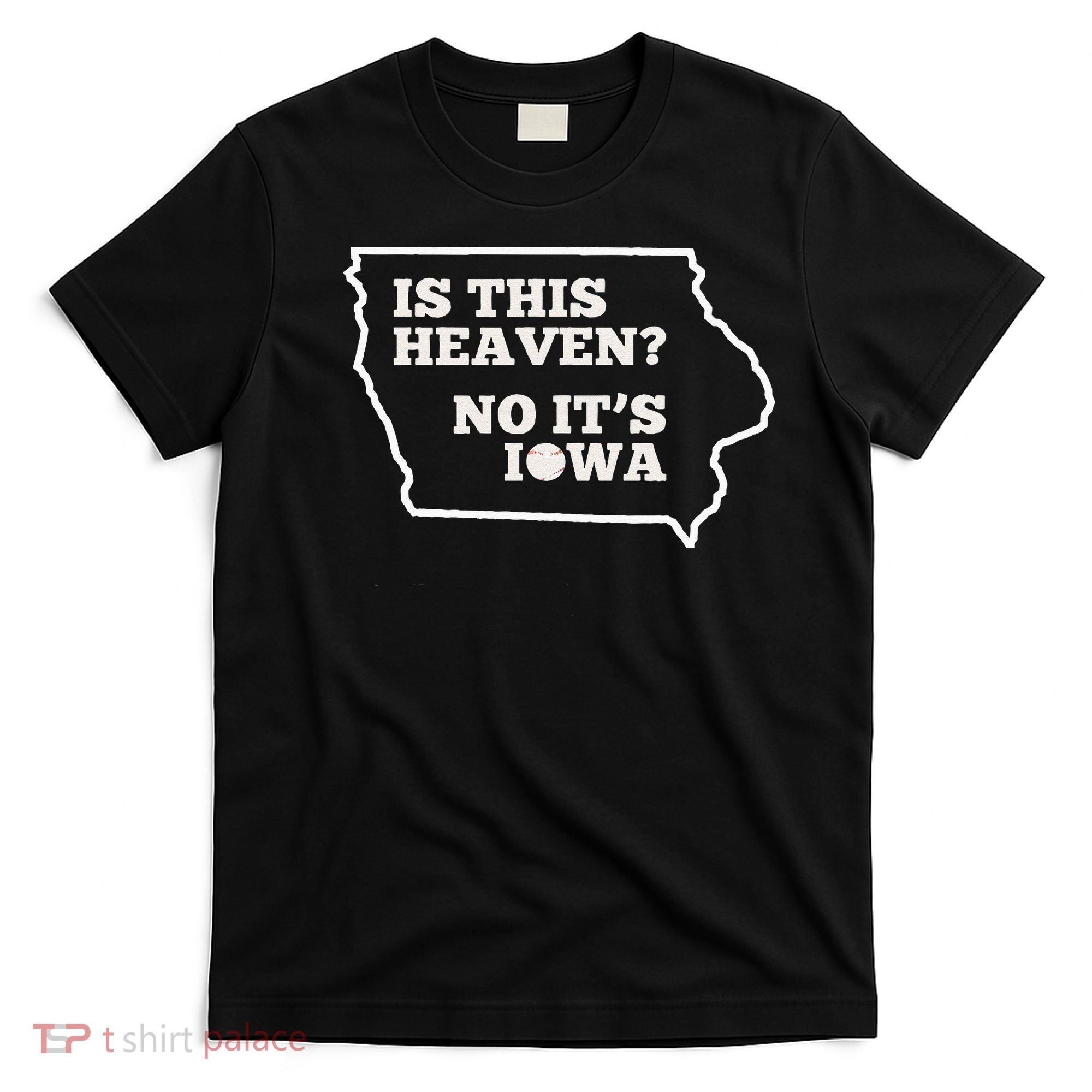 Is This Heaven No It's Iowa State Baseball Baseball Field T-Shirt