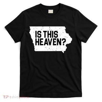 Is This Heaven Iowa Baseball T-Shirt