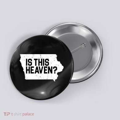 Is This Heaven Iowa Baseball Button