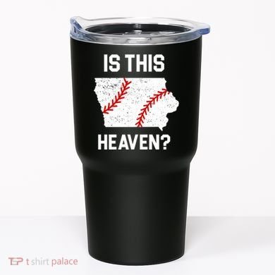 Is This Heaven Iowa Baseball Tumbler