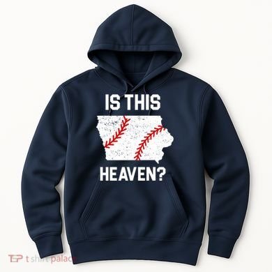 Is This Heaven Iowa Baseball Hoodie