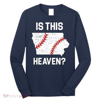 Is This Heaven Iowa Baseball Long Sleeve Shirt