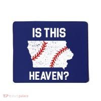 Is This Heaven Iowa Baseball Mousepad thumb 0