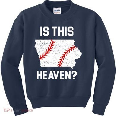 Is This Heaven Iowa Baseball Kids Sweatshirt
