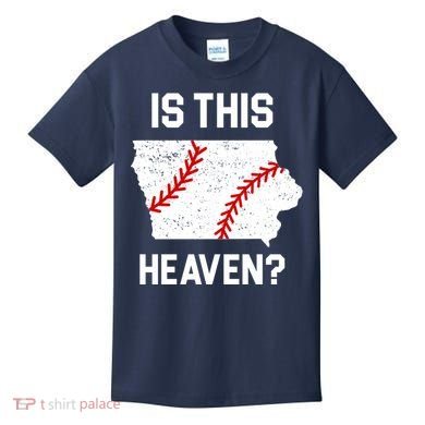Is This Heaven Iowa Baseball Kids T-Shirt