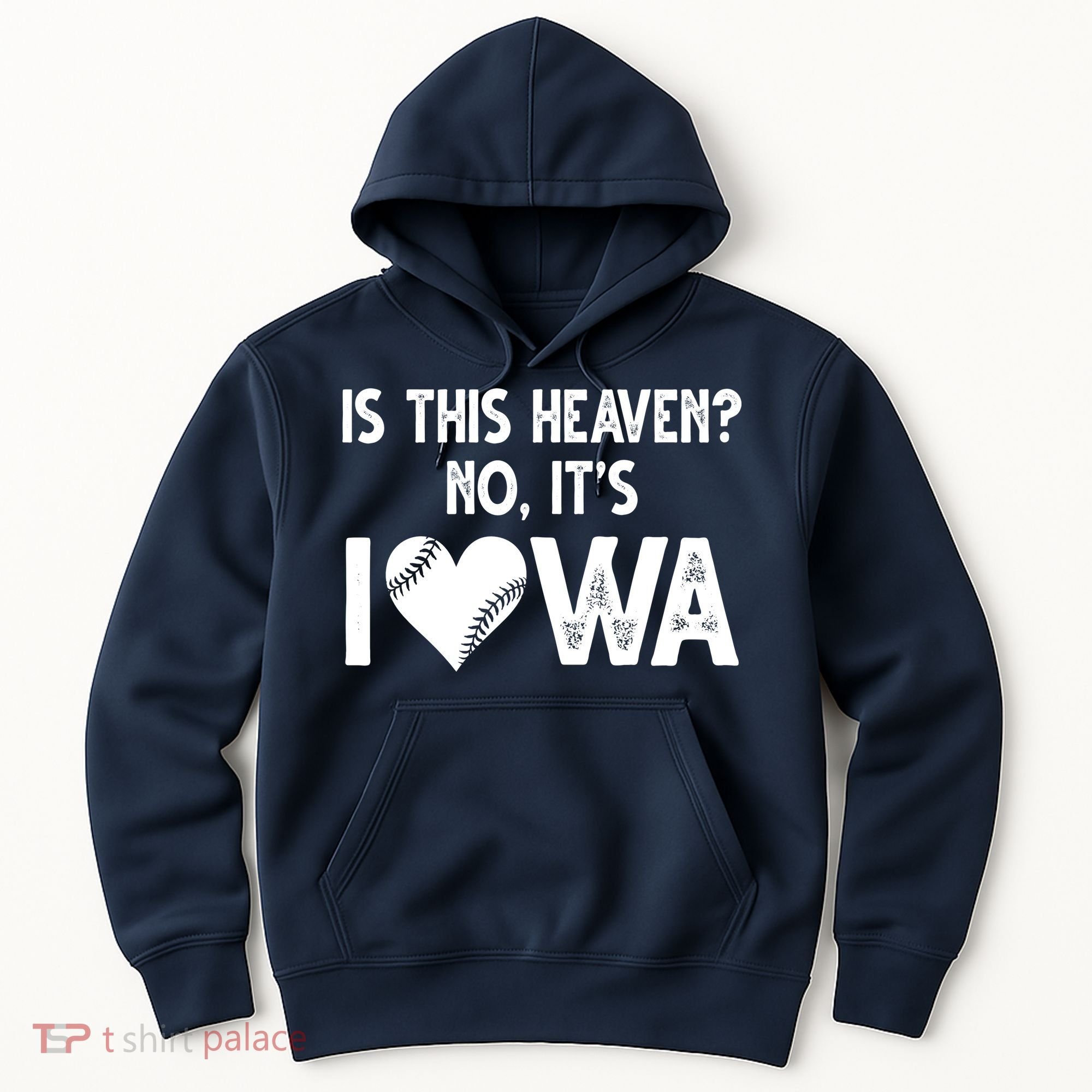 Is This Heaven No It's Iowa Baseball Lover Hoodie