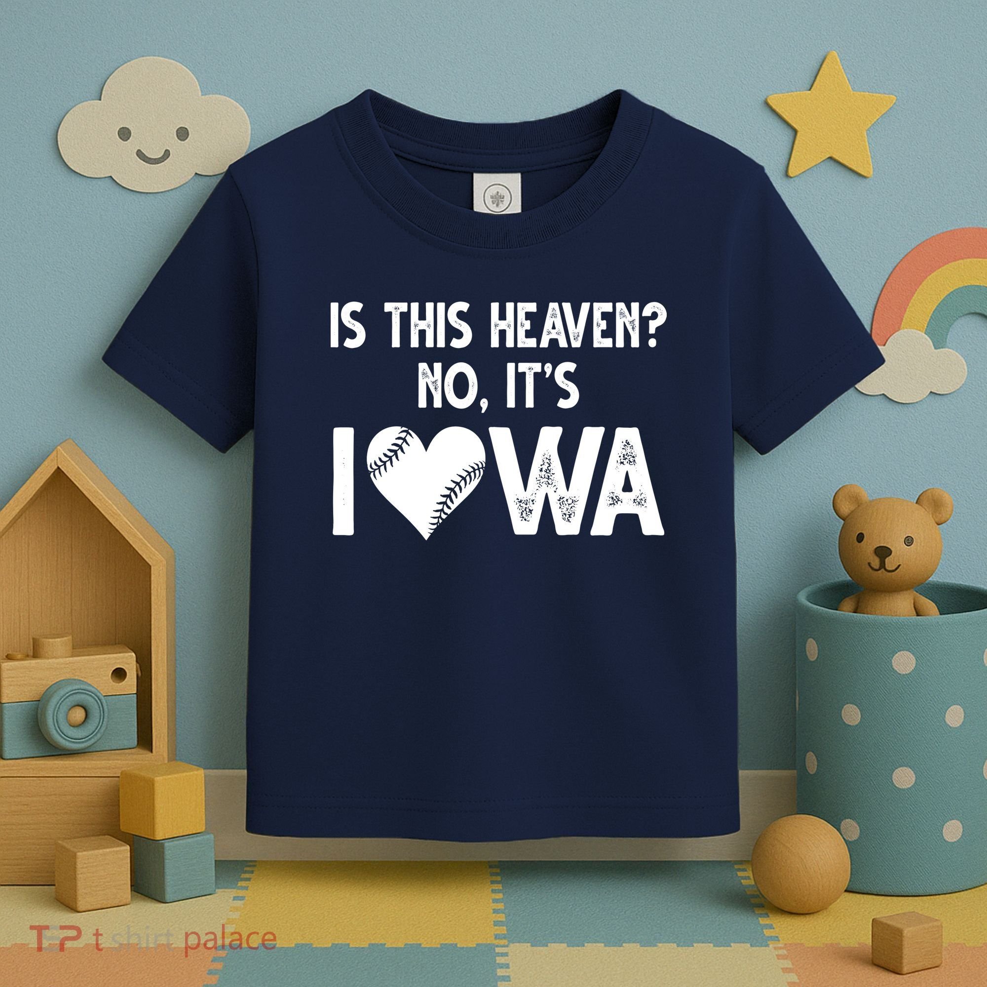 Is This Heaven No It's Iowa Baseball Lover Toddler T-Shirt