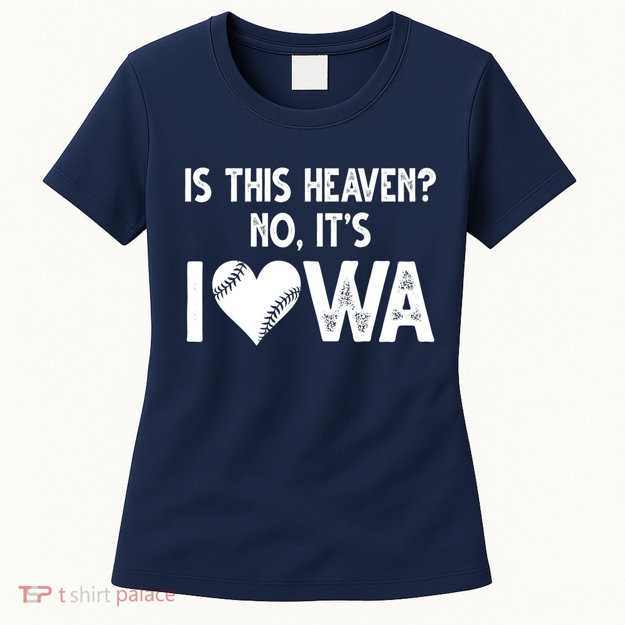 Is This Heaven No It's Iowa Baseball Lover Women's T-Shirt
