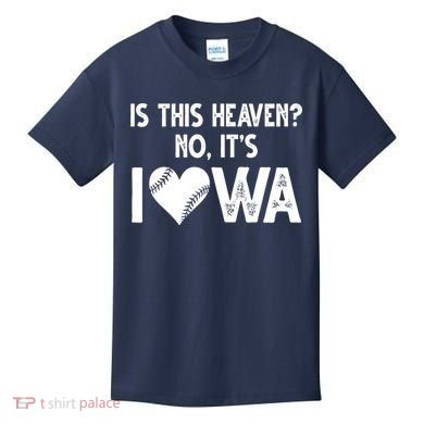 Is This Heaven No It's Iowa Baseball Lover Kids T-Shirt