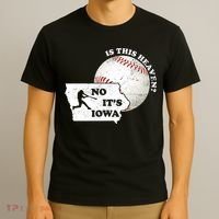 Is This Heaven? No It's Iowa T-Shirt thumb 3