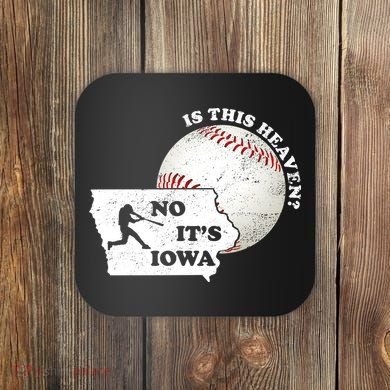 Is This Heaven? No It's Iowa Coaster