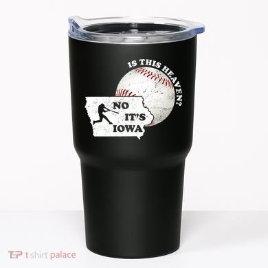 Is This Heaven? No It's Iowa Tumbler