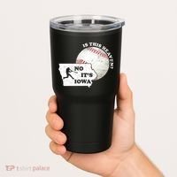Is This Heaven? No It's Iowa Tumbler thumb 2