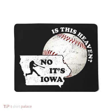 Is This Heaven? No It's Iowa Mousepad