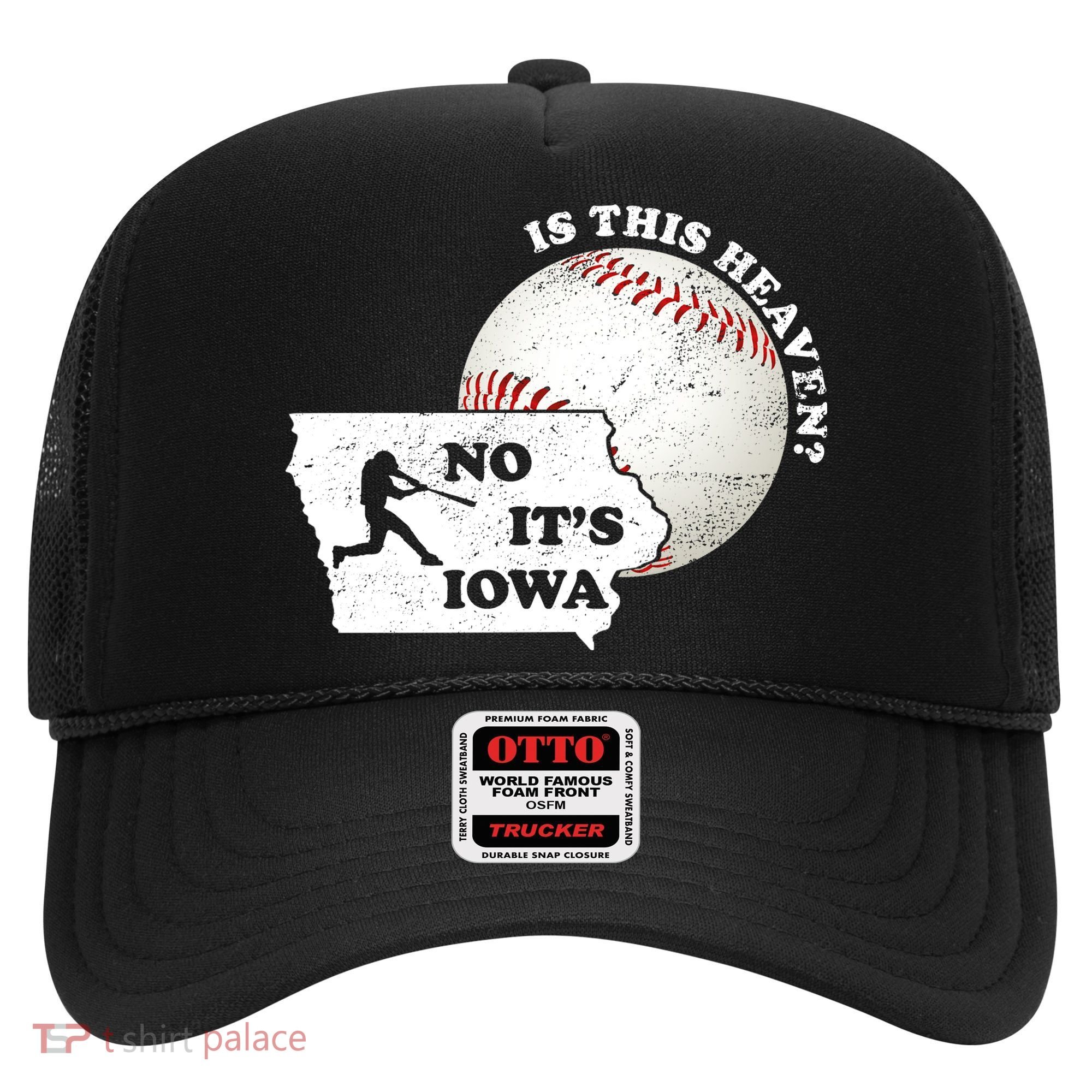 Is This Heaven? No It's Iowa Hat