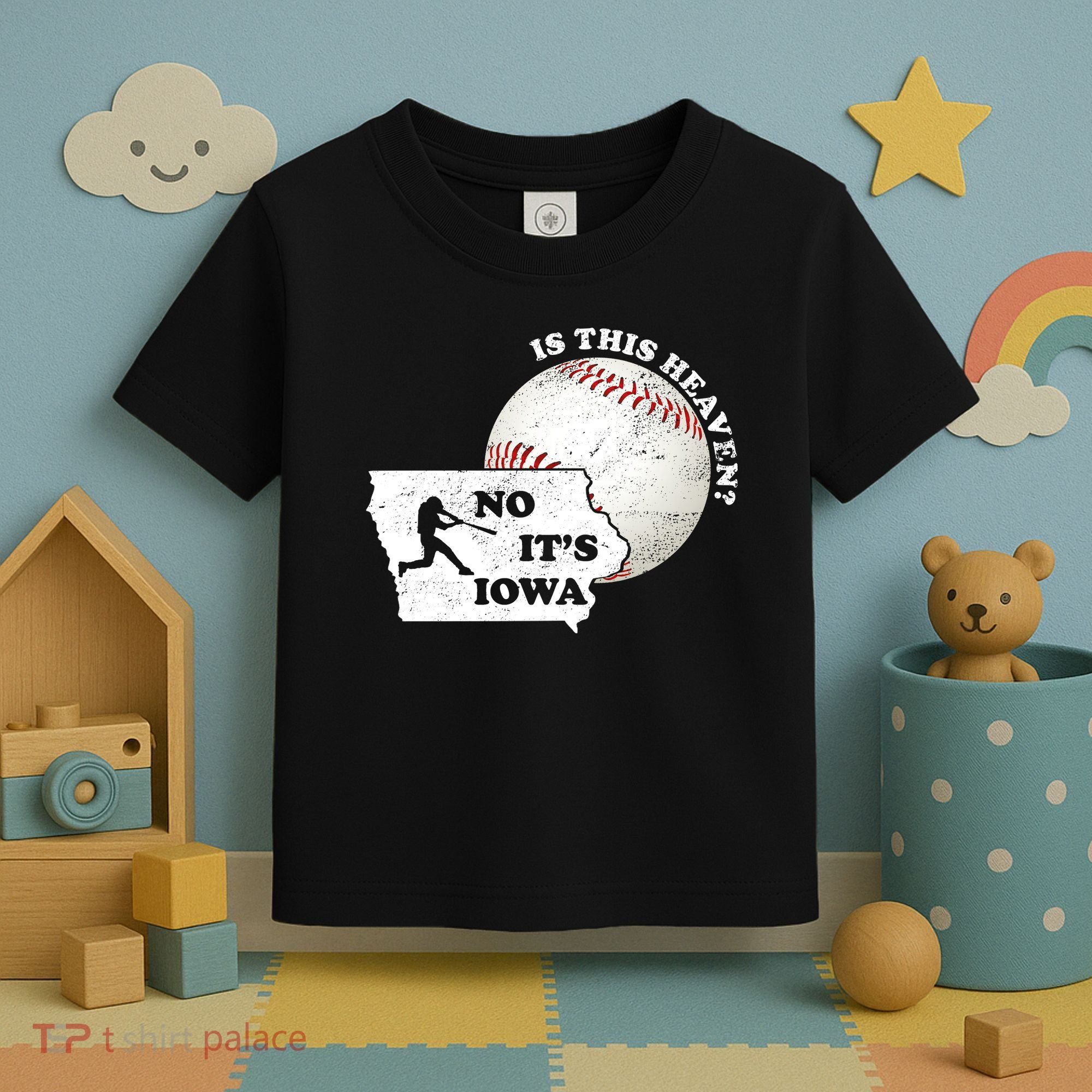 Is This Heaven? No It's Iowa Toddler T-Shirt