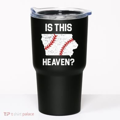 Is This Heaven Iowa Baseball Fan Tumbler