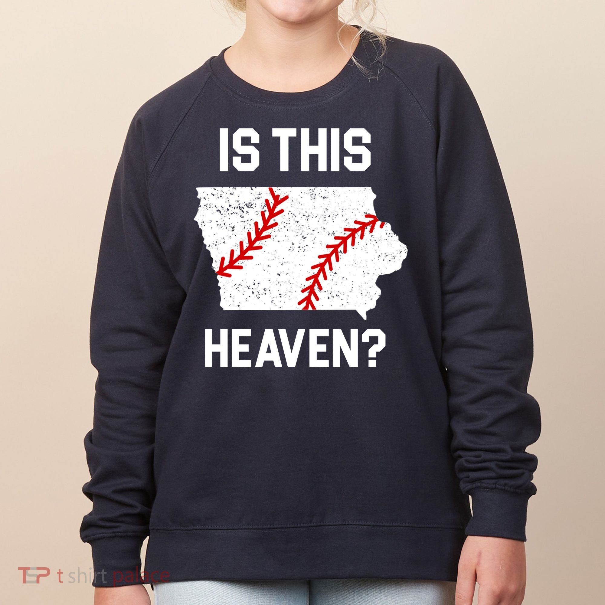 Is This Heaven Iowa Baseball Fan Women's Sweatshirt