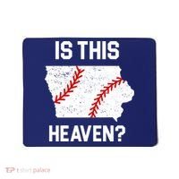 Is This Heaven Iowa Baseball Fan Mousepad thumb 0