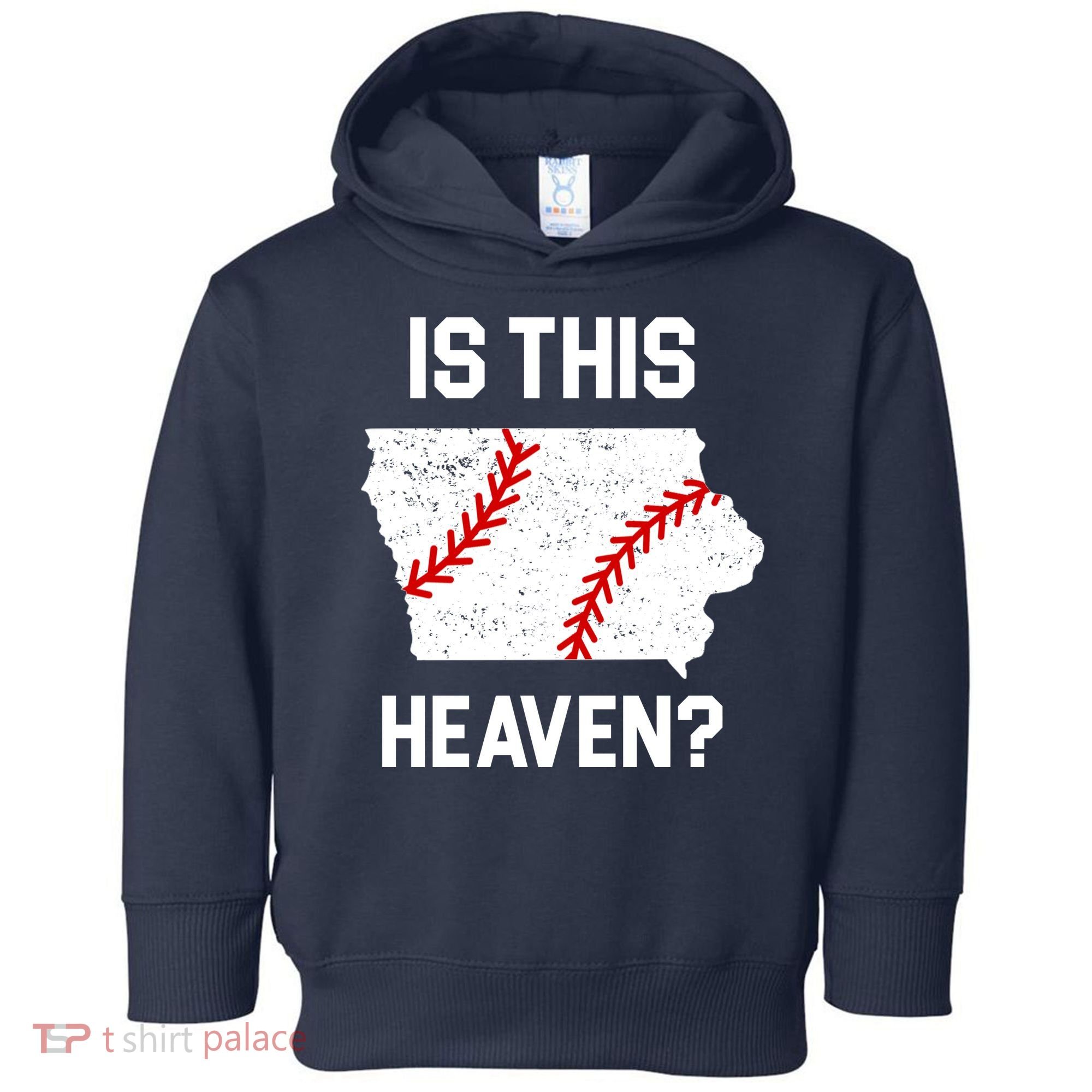 Is This Heaven Iowa Baseball Fan Toddler Hoodie