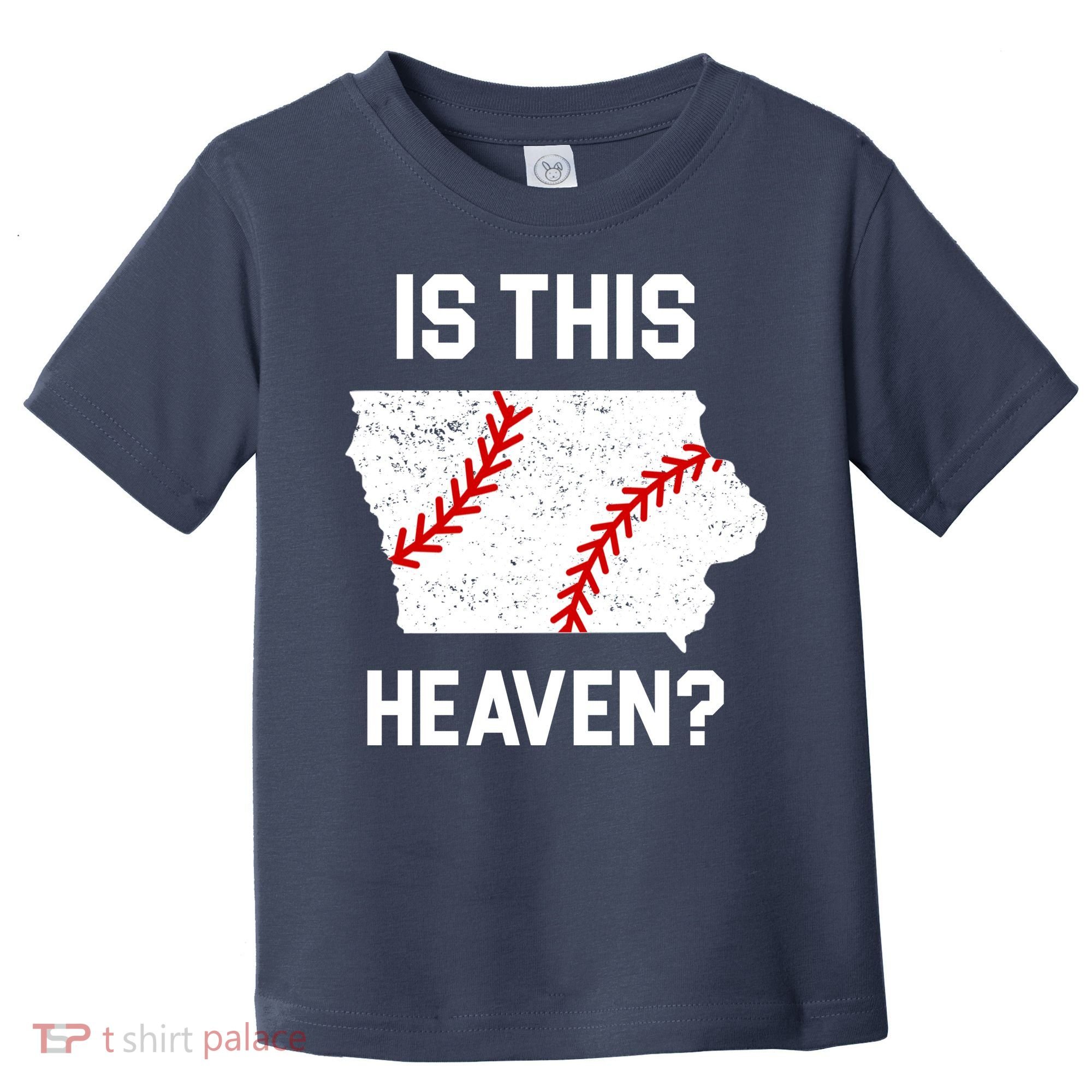 Is This Heaven Iowa Baseball Fan Toddler T-Shirt