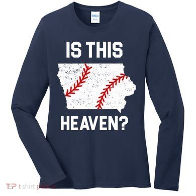 Is This Heaven Iowa Baseball Fan Women's Long Sleeve Shirt