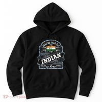 India T Have No Fear The Indian Is Here Hoodie thumb 0