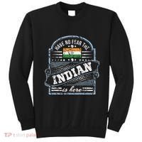 India T Have No Fear The Indian Is Here Sweatshirt thumb 0