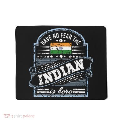 India T Have No Fear The Indian Is Here Mousepad