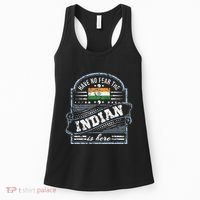 India T Have No Fear The Indian Is Here Women's Tank Top thumb 0