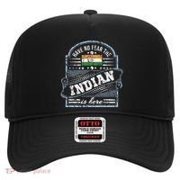 India T Have No Fear The Indian Is Here Hat thumb 0