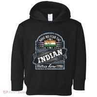 India T Have No Fear The Indian Is Here Toddler Hoodie thumb 0