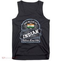 India T Have No Fear The Indian Is Here Tank Top thumb 0