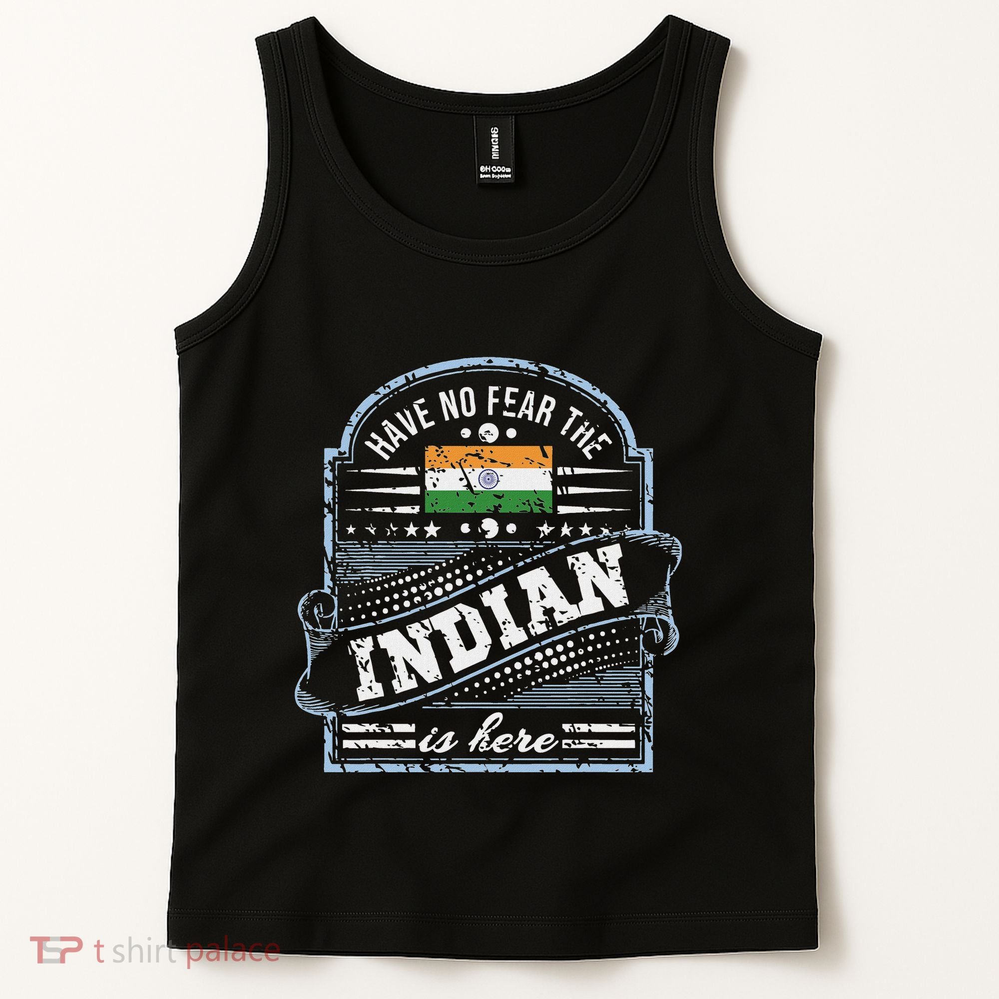 India T Have No Fear The Indian Is Here Tank Top
