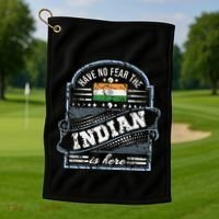 India T Have No Fear The Indian Is Here Golf Towel thumb 1