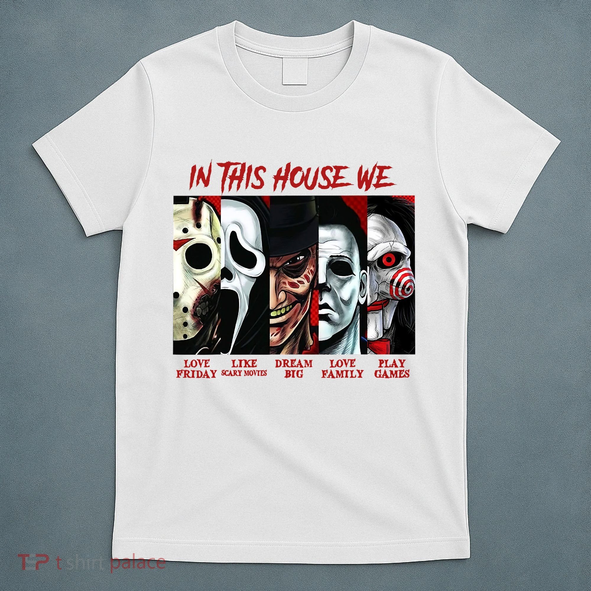In This House We Love Halloween Family Horror House Scary T-Shirt
