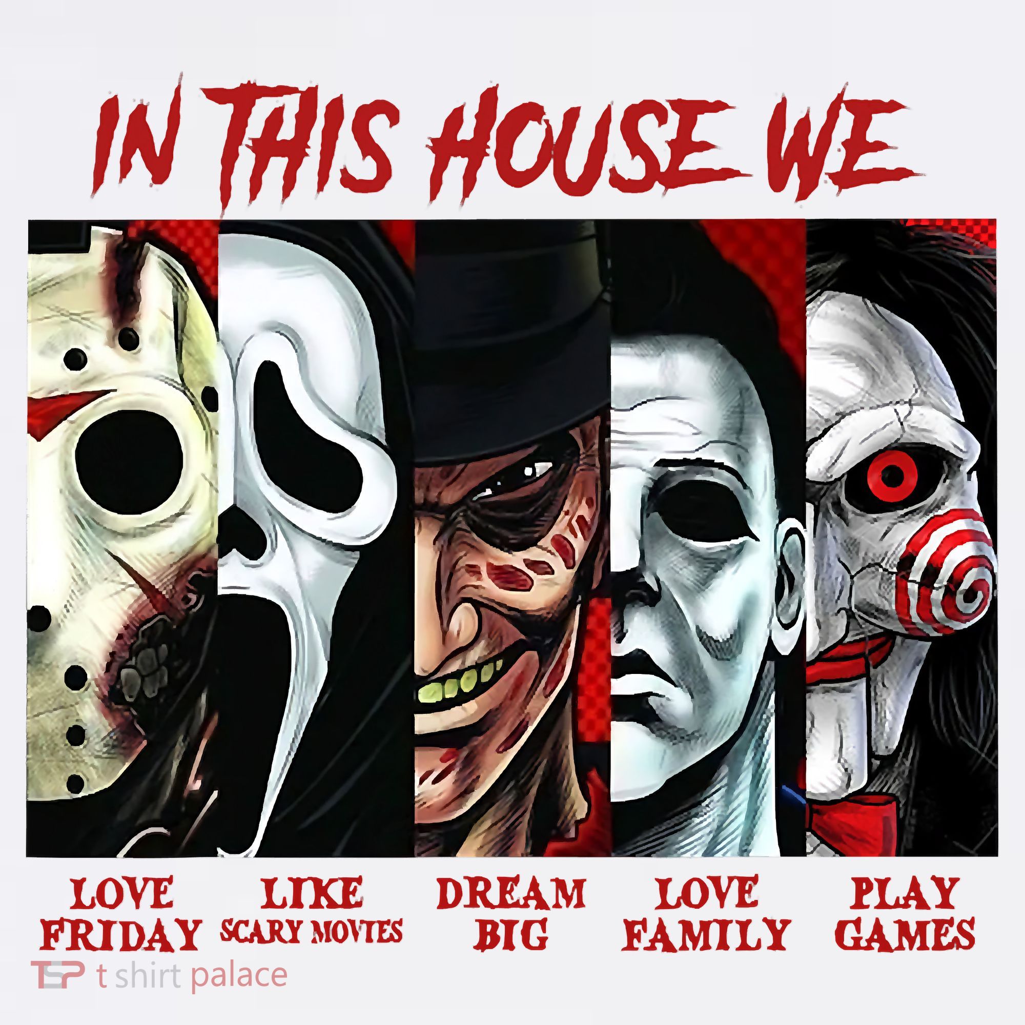 In This House We Love Halloween Family Horror House Scary T-Shirt