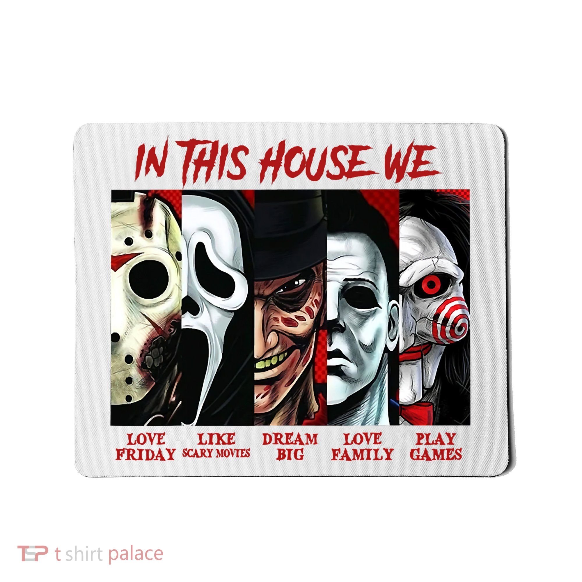 In This House We Love Halloween Family Horror House Scary Mousepad