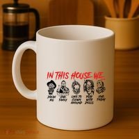 In This House We Horror Halloween Freddy Big Dream Myers Love Family C Coffee Mug thumb 4