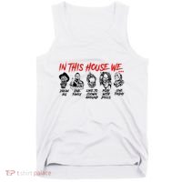 In This House We Horror Halloween Freddy Big Dream Myers Love Family C Tank Top thumb 0