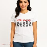 In This House We Horror Halloween Freddy Big Dream Myers Love Family C Women's T-Shirt thumb 4