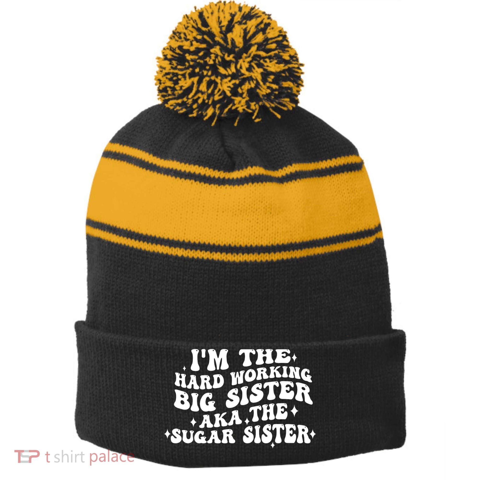 IM The Hard Working Big Sister Aka The Sugar Sister Stripe Pom Pom Beanie