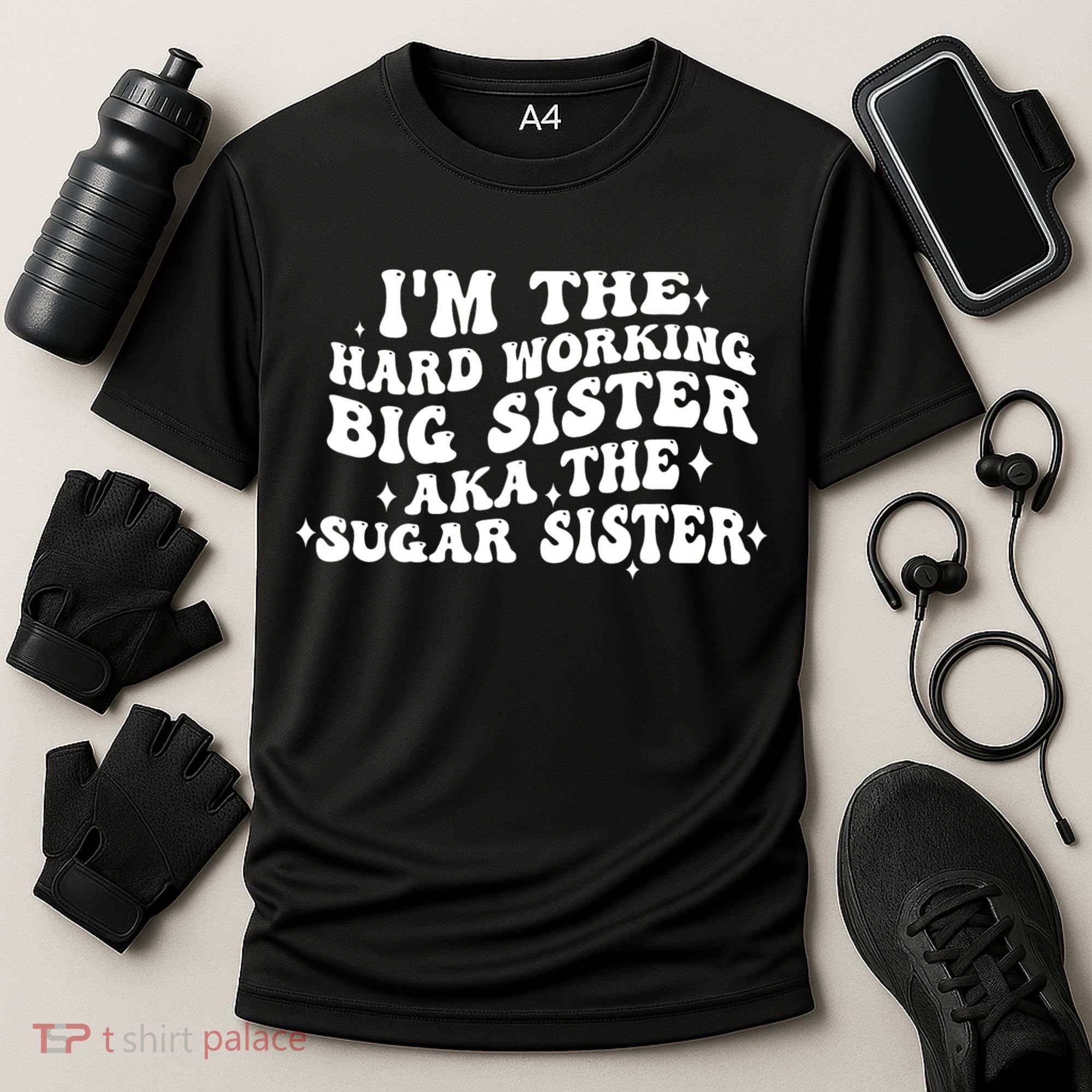 IM The Hard Working Big Sister Aka The Sugar Sister Cooling Performance Crew T-Shirt