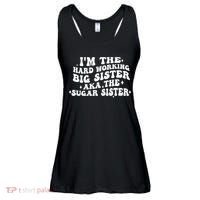 IM The Hard Working Big Sister Aka The Sugar Sister Ladies Essential Flowy Tank thumb 0