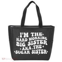 IM The Hard Working Big Sister Aka The Sugar Sister Tote Bag thumb 0