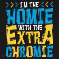 IM The Homie With The Extra Chromie Family Down Syndrome Women's Hoodie thumb 2