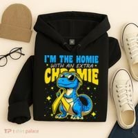 IM The Homie With Extra Chromie Down Syndrome Awareness Hoodie thumb 4