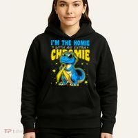 IM The Homie With Extra Chromie Down Syndrome Awareness Hoodie thumb 5
