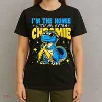 IM The Homie With Extra Chromie Down Syndrome Awareness T-Shirt thumb 4