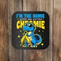 IM The Homie With Extra Chromie Down Syndrome Awareness Coaster thumb 0